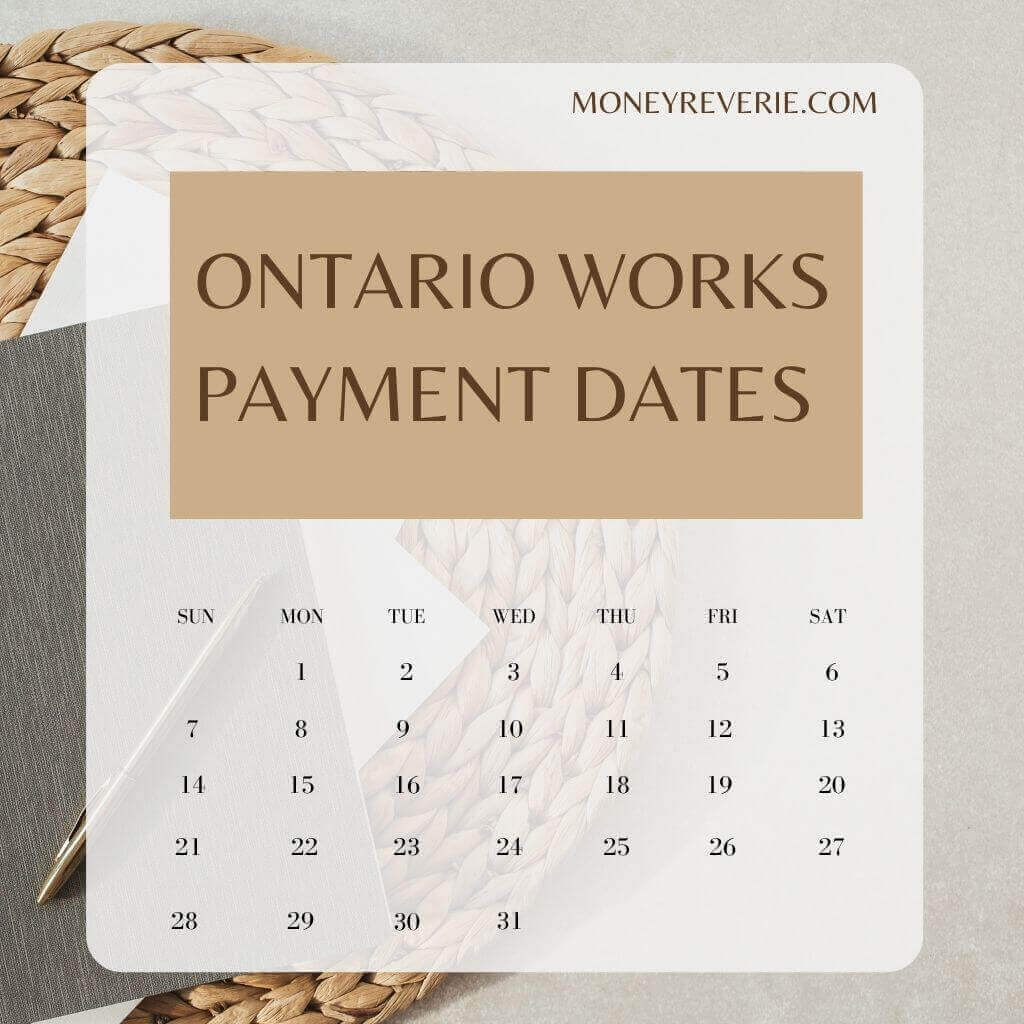Ontario Works Payment Dates For 2022: How to Apply