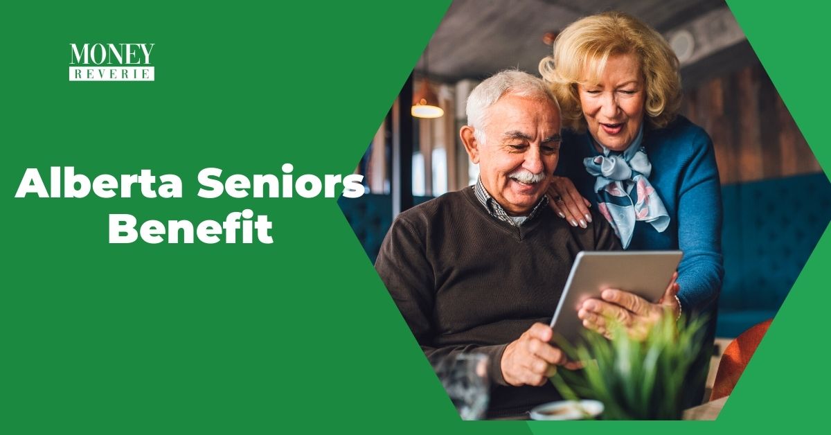 Alberta Seniors Benefit And Payment Dates For 2023