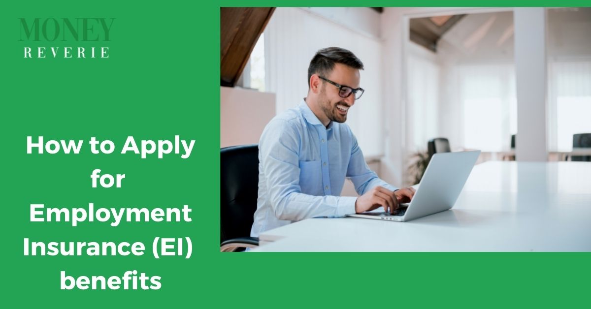 How To Apply For EI 
