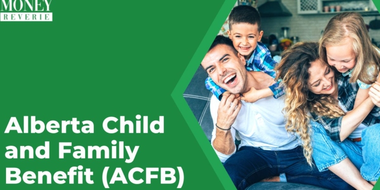 alberta-child-and-family-benefit-acfb-payment-dates-2024