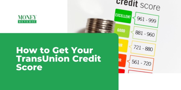 how can i see my transunion credit score for free